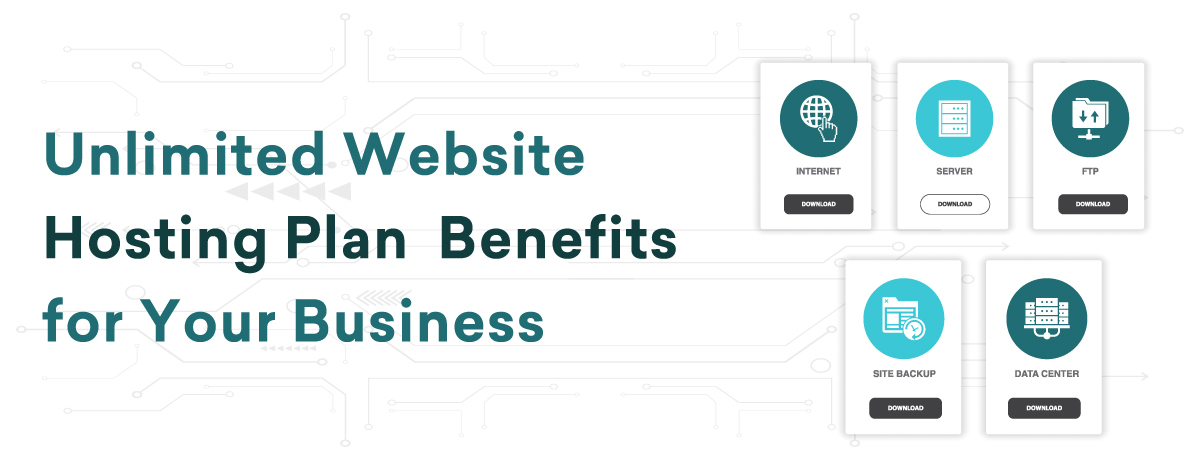 Unlimited Website Hosting Plan | Benefits for Your Business